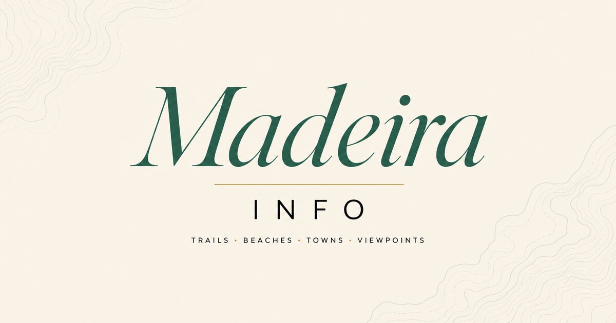 Madeira Info — the independent guide to Madeira: trails, beaches, towns and viewpoints